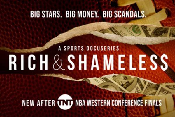 TNT's 'Rich & Shameless' to follow NBA Western Conference Finals with a focus on sports scandals