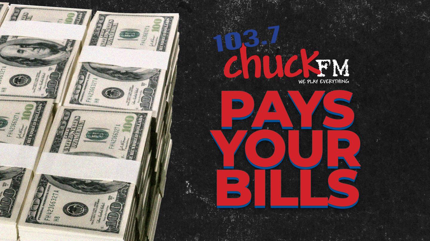 Chuck wants to Pay Your Bills: You Could Win $1,000!